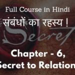 Chapter 6 – The Secret to Relationships