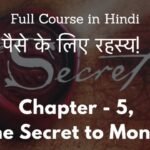 Chapter 5 – The Secret to Money