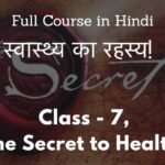 Chapter 7 – The Secret to Health
